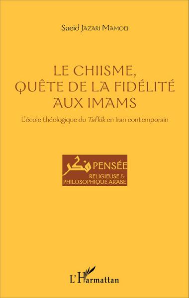 Picture of Le Chiisme, quête de la fidélité aux imams