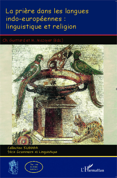 Picture of La prière dans les langues indo-européennes: linguistique et religion
