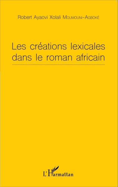 Picture of Les créations lexicales dans le roman africain