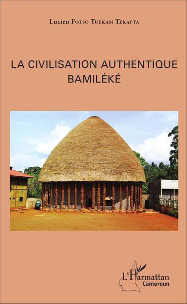 Picture of La civilisation authentique Bamiléké
