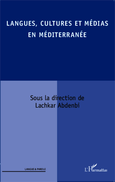 Image de Langues, cultures et médias en Méditerranée