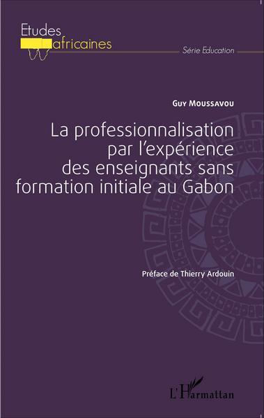 Picture of La professionnalisation par l'expérience des enseignants sans formation initiale au Gabon