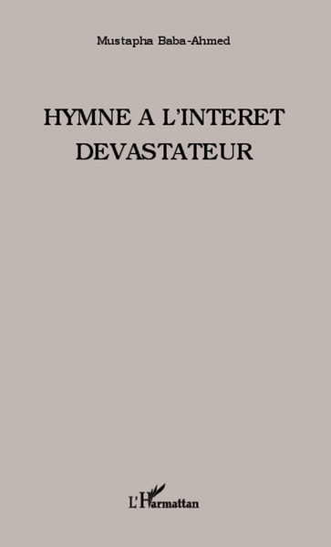 Image de Hymne à l'intérêt dévastateur
