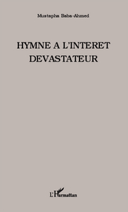 Image de Hymne à l'intérêt dévastateur