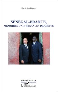 Image de Sénégal - France, mémoires d'alternances inquiètes