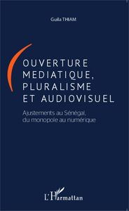 Image de Ouverture médiatique, pluralisme et audiovisuel