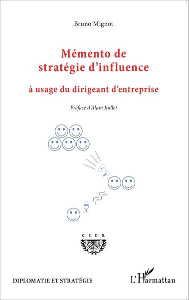 Picture of Mémento de stratégie d'influence à usage du dirigeant d'entreprise