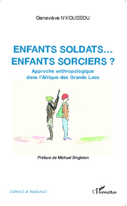 Image de Enfants soldats... enfants sorciers ?