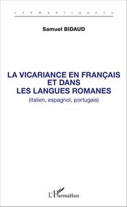 Picture of La vicariance en français et dans les langues romanes (italien, espagnol, portugais)