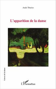Picture of L'apparition de la danse