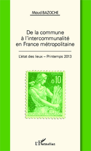 Picture of De la commune à l'intercommunalité en France métropolitaine