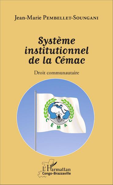 Image de Système institutionnel de la Cémac