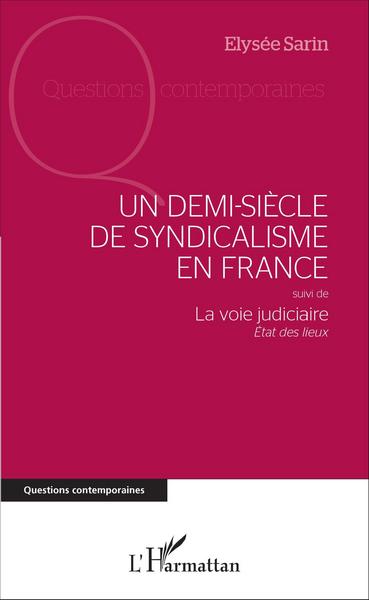 Picture of Un demi-siècle de syndicalisme en France