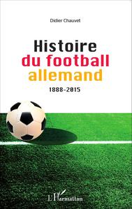 Image de Histoire du football allemand 1888-2015