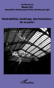 Image de Vulnérabilités, handicaps, discriminations : On en parle !