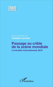 Image de Passage au crible de la scène mondiale