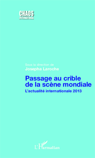 Image de Passage au crible de la scène mondiale