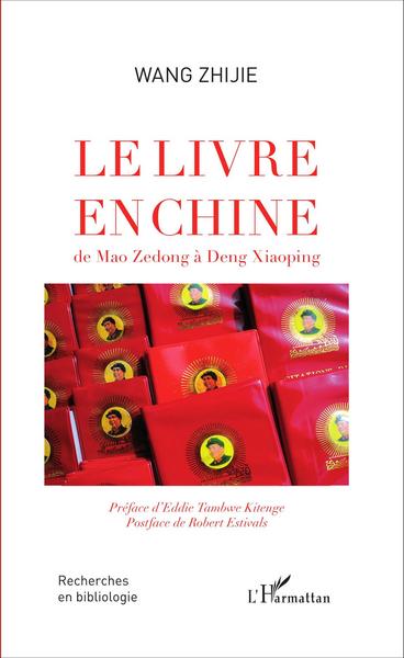 Picture of Le livre en Chine de Mao Zedong à Deng Xiaoping