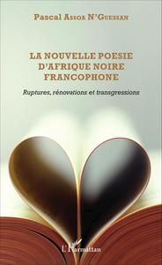 Picture of La nouvelle poésie d'Afrique noire francophone