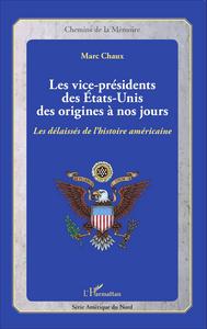 Picture of Les vice-présidents des États-Unis des origines à nos jours