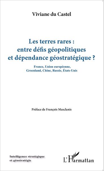 Image de Les terres rares : entre défis géopolitiques et dépendance géostratégique