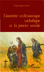 Picture of L'autorité ecclésiastique catholique et la justice sociale