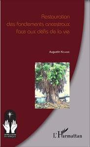 Picture of Restauration des fondements ancestraux face aux défis de la vie