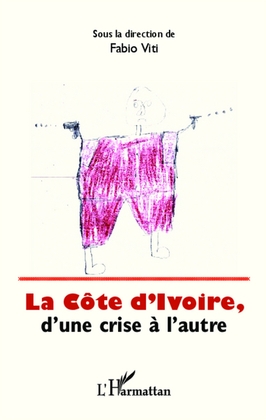 Image de La Côte d'Ivoire, d'une crise à l'autre
