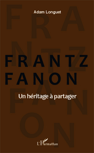 Image de Frantz Fanon un héritage à partager