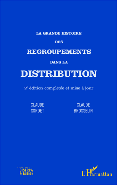 Image de La grande histoire des regroupements dans la distribution