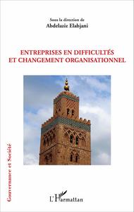 Image de Entreprises en difficultés et changement organisationnel