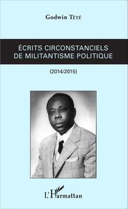 Picture of Ecrits circonstanciels de militantisme politique