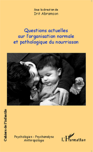 Picture of Questions actuelles sur l'organisation normale et pathologique du nourrisson