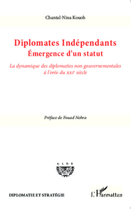 Image de Diplomates indépendants. Emergence d'un statut