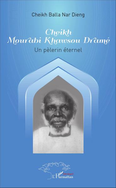 Image de Cheikh Mourabi Khawsou Dramé