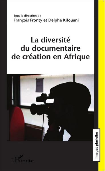 Image de La diversité du documentaire de création en Afrique