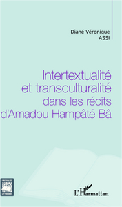 Image de Intertextualité et transculturalité dans les récits d'Amadou Hampâté Bâ