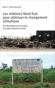 Image de Les relations Nord-Sud pour atténuer le changement climatique