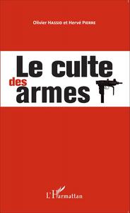 Picture of Le culte des armes