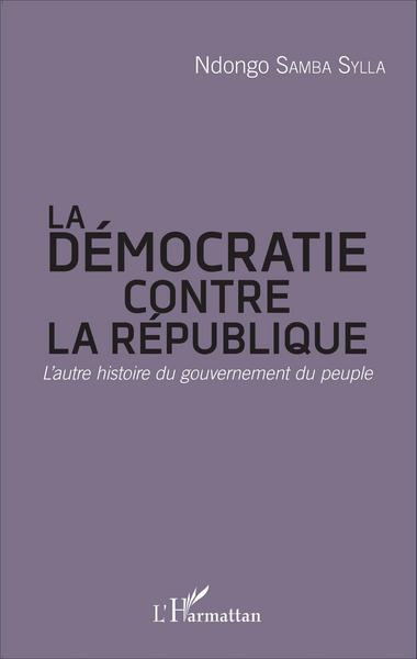 Picture of La démocratie contre la République
