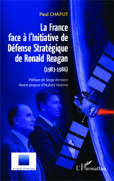 Image de La France face à l'Initiative de Défense Stratégique de Ronald Reagan (1983-1986)