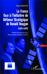Image de La France face à l'Initiative de Défense Stratégique de Ronald Reagan (1983-1986)