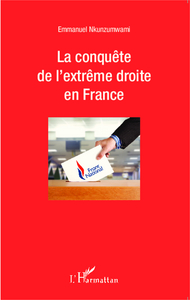 Image de La conquête de l'extrême droite en France