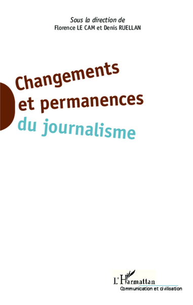Image de Changements et permanences du journalisme