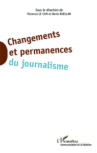 Image de Changements et permanences du journalisme