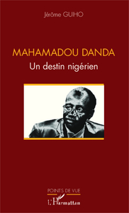 Image de Mahamadou Danda un destin nigérien