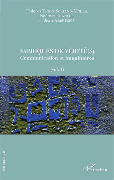 Picture of Fabriques de vérité(s)