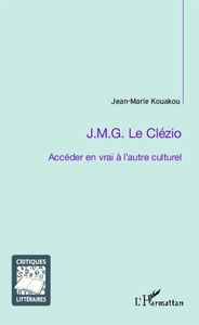 Picture of J.M.G. Le Clézio ; Accéder en vrai à l'autre culturel