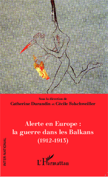 Image de Alerte en Europe : le guerre dans les Balkans (1912-1913)