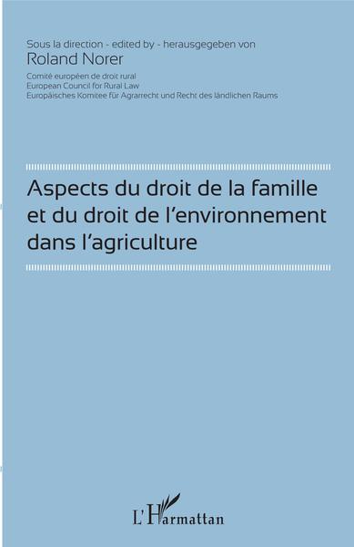 Image de Aspects du droit de la famille et du droit de l'environnement dans l'agriculture